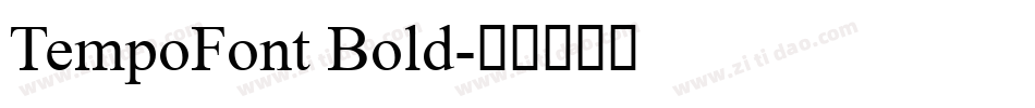 TempoFont Bold字体转换